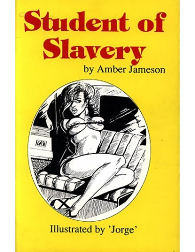 Student of Slavery By Amber Jameson