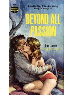 Beyond All Passion by Don James