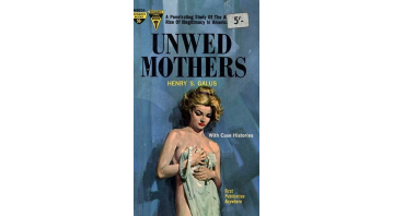 Unwed Mothers by Henry S. Galus