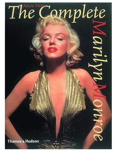 The Complete Marilyn Monroe By Adam Victor