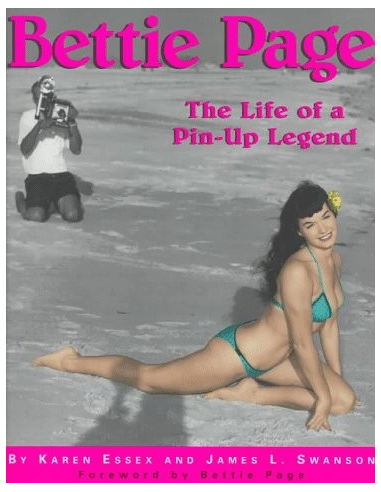 Bettie Page: The Life of a Pin-up Legend Paperback
