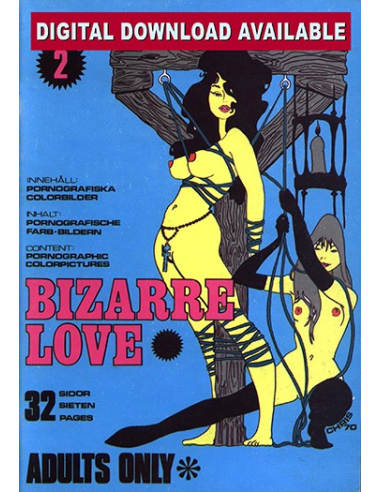 Bizarre Love 2