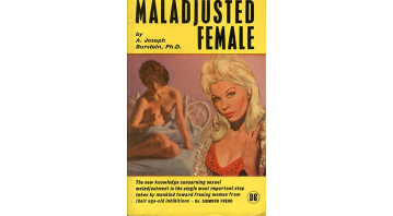 Maladjusted Female by A. Joseph Burstein, Ph.D